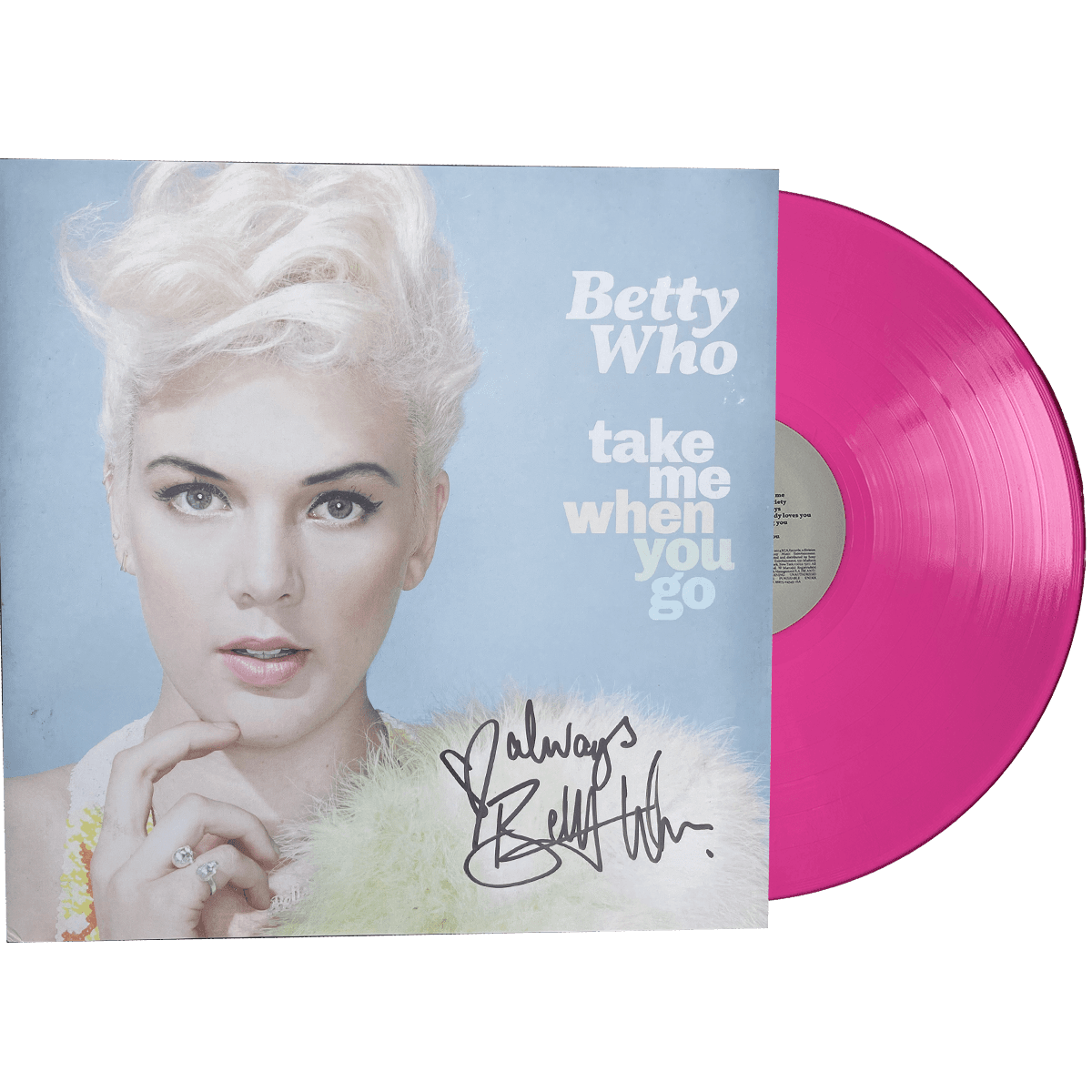 Take Me When You Go - Pink Vinyl [Autographed]