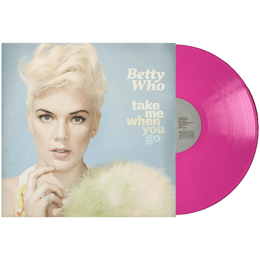 Take Me When You Go - Pink Vinyl
